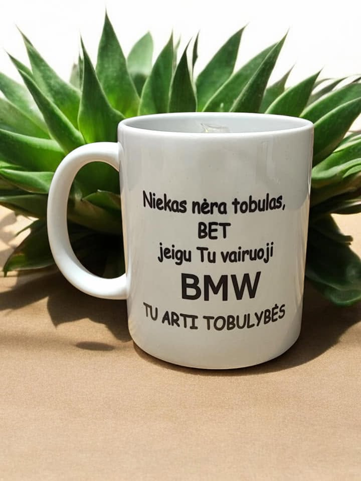 Puodelis BMW – Nieko nėra tobula